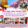 CHƯƠNG TRÌNH TOUR CAO CẤP HOA ANH ĐÀO | HÀN QUỐC - NHẬT BẢN | 15 NGÀY 14 ĐÊM