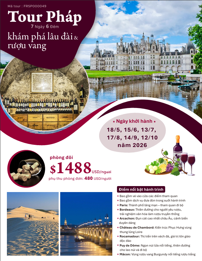 TOUR PHÁP KHÁM PHÁ LÂU ĐÀI &  RƯỢU VANG | 7 NGÀY 6 ĐÊM