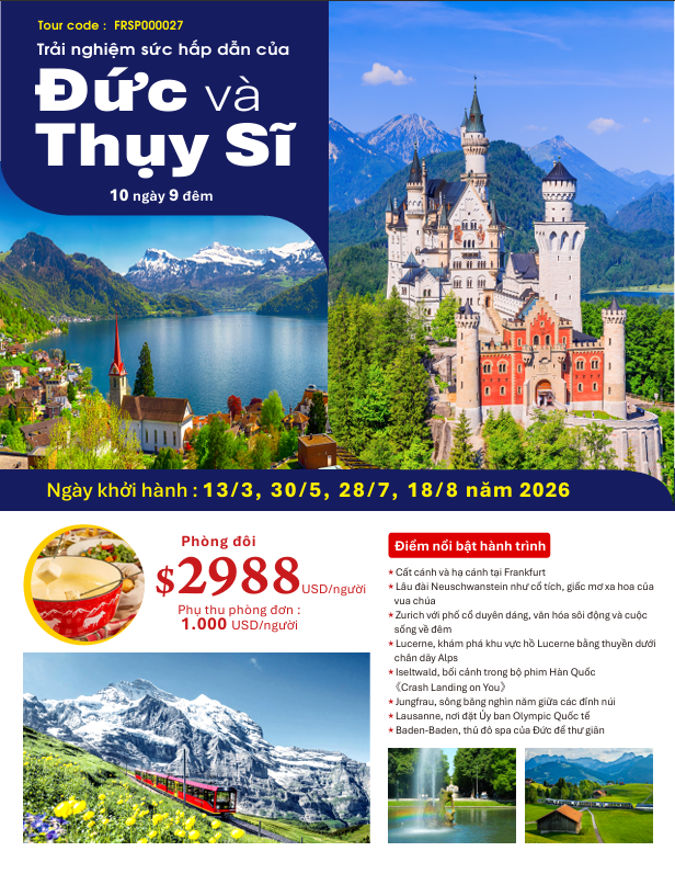 TRẢI NGHIỆM SỨC HẤP DẪN CỦA ĐỨC & THỤY SĨ | 10 NGÀY 9 ĐÊM